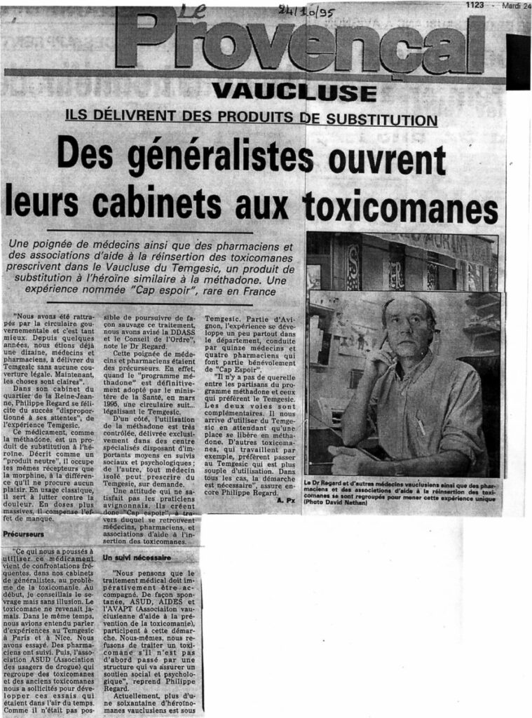 Article du Provencal du 24 octobre 1995 : Vaucluse : ils délivrent des produits de substitution : des généralistes ouvrent leurs cabinets aux toxicos