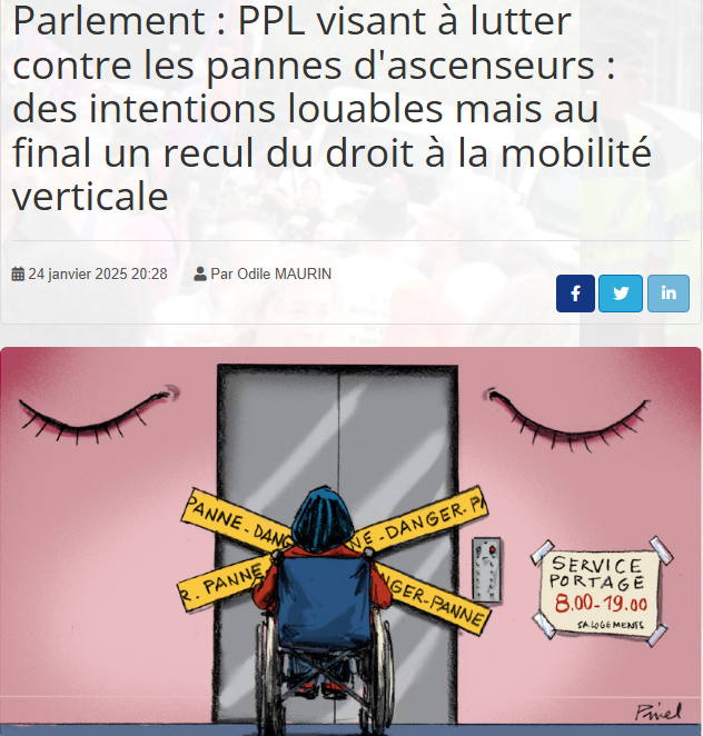 Capture d'écran d'un article d'Handi-Social du 24 janvier 2025 indiquant : « PPL visant à lutter contre les pannes d'ascenseur : des intentions louables, mais au final un recul du droit à la mobilité verticale », accompagné d'un dessin montrant une femme dans un fauteuil roulant de dos devant un ascenseur, avec des rubalises disant « PANNE, DANGER » barrant l'accès à l'ascenseur et une affiche indiquant « Service de portage de 8h à 19h, SA, LOGEMENT » dessin signé de Pinel.